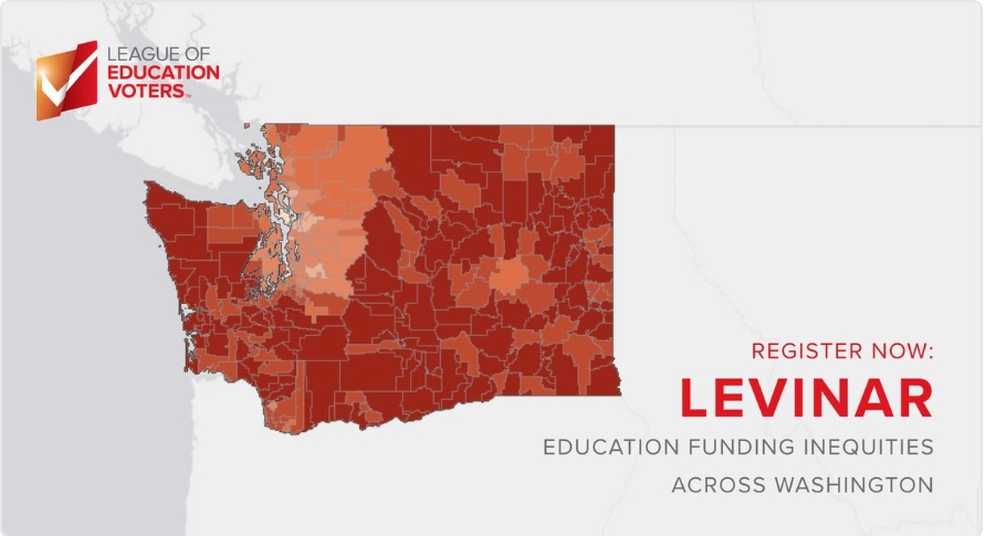 LEVinar: Education Funding Inequities Across Washington - League of Education Voters